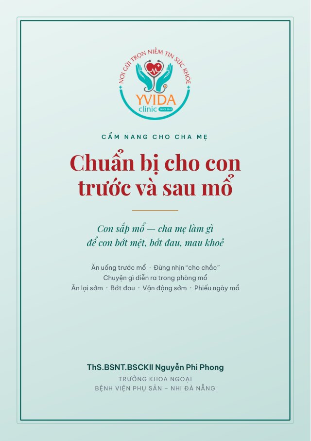 Cẩm nang Chuẩn bị cho con trước và sau mổ