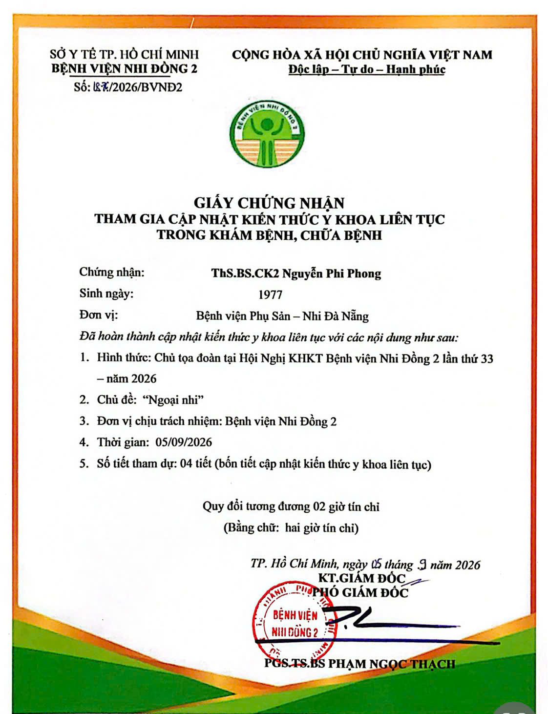 Giấy chứng nhận tham gia cập nhật kiến thức y khoa liên tục do Bệnh viện Nhi Đồng 2 cấp cho ThS.BS.CK2 Nguyễn Phi Phong